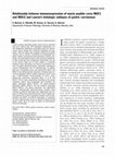 Research paper thumbnail of Relationship between immunoexpression of mucin peptide cores MUC1 and MUC2 and Lauren's histologic subtypes of gastric carcinomas