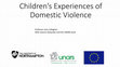 Research paper thumbnail of Children's experiences of domestic violence