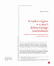 Research paper thumbnail of Książka religijna w czasach doktrynalnego materializmu. Przypadek „Pamiętnika wiejskiego proboszcza” Georges’a Bernanosa