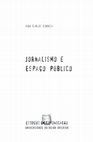 Research paper thumbnail of Jornalismo e Espaço Público