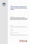 Research paper thumbnail of 100% renewable energy system in Japan: Smoothening and ancillary services