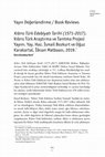 Research paper thumbnail of Yayın Değerlendirme / Book Reviews:Kıbrıs Türk Edebiyatı Tarihi (1571-2017). Kıbrıs Türk Araştırma ve Tanıtma Projesi Yayını. Yay. Haz. İsmail Bozkurt ve Oğuz Karakartal. İlksan Matbaası, 2019 / Esra Karakaş Kurt / bilig Türk Dünyası Sosyal Bilimler Dergisi 101