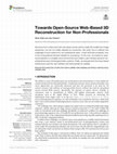 Research paper thumbnail of Towards Open-Source Web-Based 3D Reconstruction for Non-Professionals