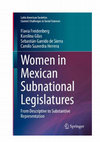 Research paper thumbnail of Women in Mexican Subnational Legislatures: From Descriptive to Substantive Representation