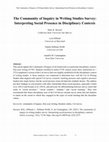 Research paper thumbnail of The Community of Inquiry in Writing Studies Survey: Interpreting Social Presence in Disciplinary Contexts