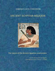 Research paper thumbnail of ANCIENT EGYPTIAN RELIGION. The nature of the Ancient Egyptian cosmovision. An interpretation essay. PDF. First edition in English. Buenos Aires. 2022.