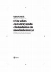 Research paper thumbnail of Diez años construyendo ciudadanía en movimiento(s) Betancor y Razquin