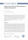 Research paper thumbnail of Money Time Value and Time Preference in Islamic Perspective