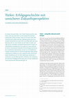 Research paper thumbnail of Türkei : Erfolgsgeschichte mit unsicherer Zukunftsperspektive