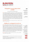 Research paper thumbnail of Pedagojik Bir Araştırma Olgusu Olarak Çocukluk