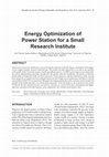 Research paper thumbnail of Energy Optimization of Power Station for a Small Research Institute