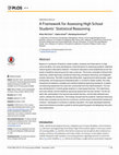 Research paper thumbnail of A Framework for Assessing High School Students' Statistical Reasoning