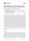 Research paper thumbnail of Comparing the Trail Users with Trail Non-Users on Physical Activity, Sleep, Mood and Well-Being Index