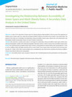 Research paper thumbnail of Investigating the Relationship Between Accessibility of Green Space and Adult Obesity Rates: A Secondary Data Analysis in the United States