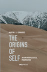 Research paper thumbnail of The Origins of Self an Anthropological Perspective