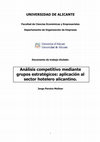 Research paper thumbnail of Análisis competitivo mediante grupos estratégicos: aplicación al sector hotelero alicantino