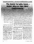 Research paper thumbnail of The Rabbi Saadia Gaon - Rabbi Aharon Ben Meir Controversy