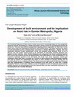 Research paper thumbnail of Development of built environment and its implication on flood risk in Gombe Metropolis, Nigeria