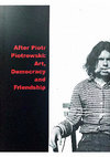 Research paper thumbnail of Piotr Piotrowski and the Queer Revision of East-Central European Art and Museology