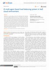 Research paper thumbnail of A Multi-Agent based Load balancing System in IaaS Cloud Environment