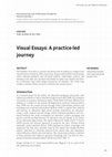 Research paper thumbnail of Visual Essays: A practice-led journey