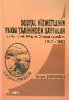 Research paper thumbnail of Çavuşoğlu, T. (2005). Sosyal Hizmetlerin Yakın Tarihinden Sayfalar, Ankara. SABEV Yayınları