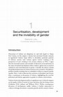 Research paper thumbnail of Securitisation, development and the invisibility of gender