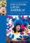 Research paper thumbnail of Pop Culture Latin America! Media, Arts, and Lifestyle