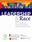 Research paper thumbnail of Leadership and Race: How to Develop and Support Leadership that Contributes to Racial Justice