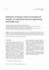 Research paper thumbnail of Definition of design criteria of mechanical transfer: an interaction between engineering and health areas