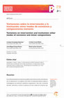 Research paper thumbnail of Variaciones sobre la intervención y la institución: otros modos de existencia y composiciones menores Variations on intervention and institution: other modes of existence and minor compositions