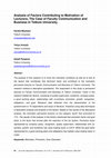 Research paper thumbnail of Analysis of Factors Contributing to Motivation of Lecturers; The Case of Faculty Communication and Business in Telkom University