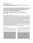 Research paper thumbnail of Association Between Biochemical Markers of Bone Turnover and Bone Changes on Imaging: Data From the Osteoarthritis Initiative