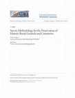 Research paper thumbnail of Survey Methodology for the Preservation of Historic Burial Grounds and Cemeteries