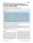 Research paper thumbnail of Forest Loss and the Biodiversity Threshold: An Evaluation Considering Species Habitat Requirements and the Use of Matrix Habitats