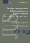 Research paper thumbnail of Desafíos contemporáneos de la protección de los derechos humanos en el Sistema Interamericano