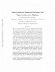 Research paper thumbnail of Supersymmetric Quantum Mechanics and Super-Lichnerowicz Algebras