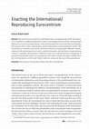 Research paper thumbnail of Enacting the International/Reproducing Eurocentrism