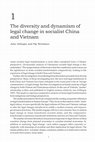 Research paper thumbnail of The Diversity and Dynamism of Legal Change in Socialist China and Vietnam