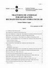 Research paper thumbnail of Trastorno de ansiedad por separación : rechazo escolar y fobia escolar