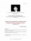 Research paper thumbnail of Género, clase, experiencia y conflicto social: la huelga de Confecciones Patagónicas (Trelew-Chubut, 1997)