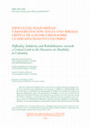 Research paper thumbnail of Dificultad, solidaridad y rehabilitación: hacia una mirada crítica de los discursos sobre la discapacidad en colombia