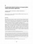 Research paper thumbnail of Transformation-induced Mutations in Transgenic Plants: Analysis and Biosafety Implications