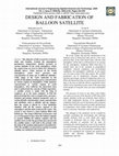 Research paper thumbnail of Design and Fabrication of Balloon Satellite