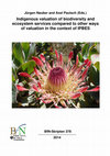 Research paper thumbnail of Indigenous valuation of biodiversity and ecosystem services compared to other ways of valuation in the context of IPBES