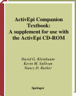 Research paper thumbnail of ActivEpi Companion Textbook: A Supplement for Use with The ActivEpi CD-ROM