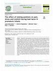 Research paper thumbnail of The effect of nesting positions on pain, stress and comfort during heel lance in premature infants