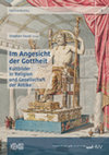 Research paper thumbnail of Im Angesicht der Gottheit. Kultbilder in Religion und Gesellschaft der Antike, Hermeneutika 1 (Halle 2022)