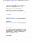 Research paper thumbnail of Auditory contrast gain control predicts perceptual performance and is not dependent on cortical activity