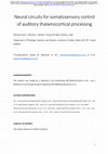 Research paper thumbnail of Neural circuits for somatosensory control of auditory thalamocortical processing